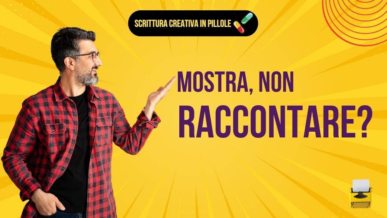 Mostra, non Raccontare