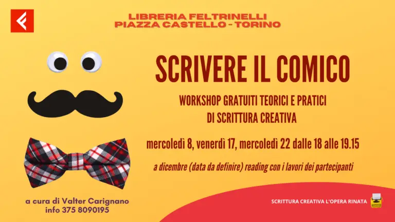 Torino Feltrinelli Scrittura Creativa Scrivere il Comico workshop a cura di Valter Carignano - Scrittura Creativa L'Opera Rinata