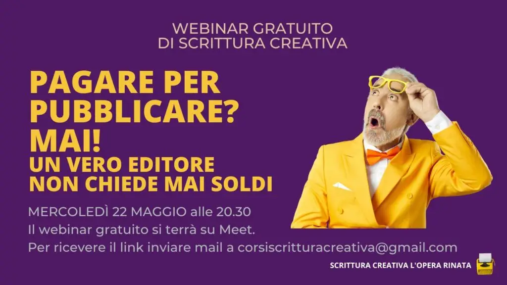 Webinar Gratuito di Scrittura Creativa. L'Opera Rinata Corsi Scrittura Creativa online in diretta.