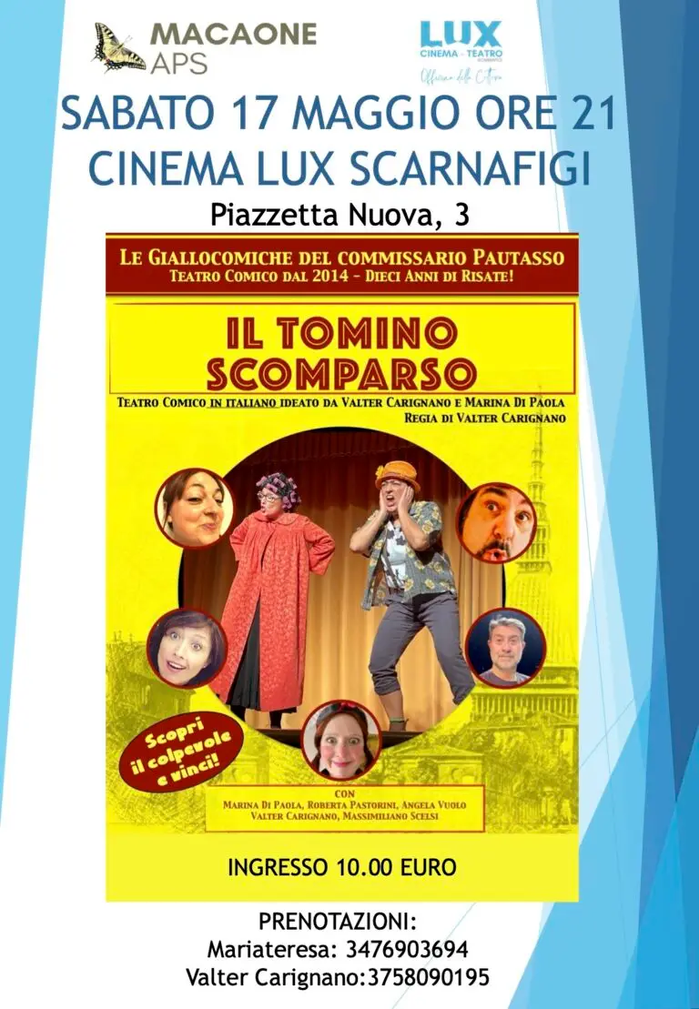 Teatro Comico sabato 17 maggio Scarnafigi Il Tomino Scomparso - Le Giallocomiche del commissario Pautasso.