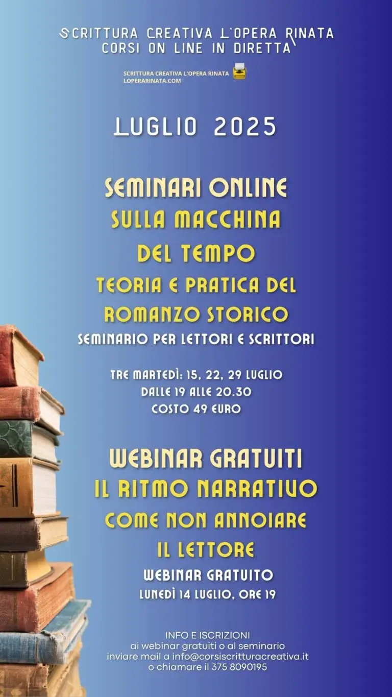 Scrittura Creativa Webinar e Seminari LUGLIO 2025 - Scrittura Creativa L'Opera Rinata - Corsi online in diretta