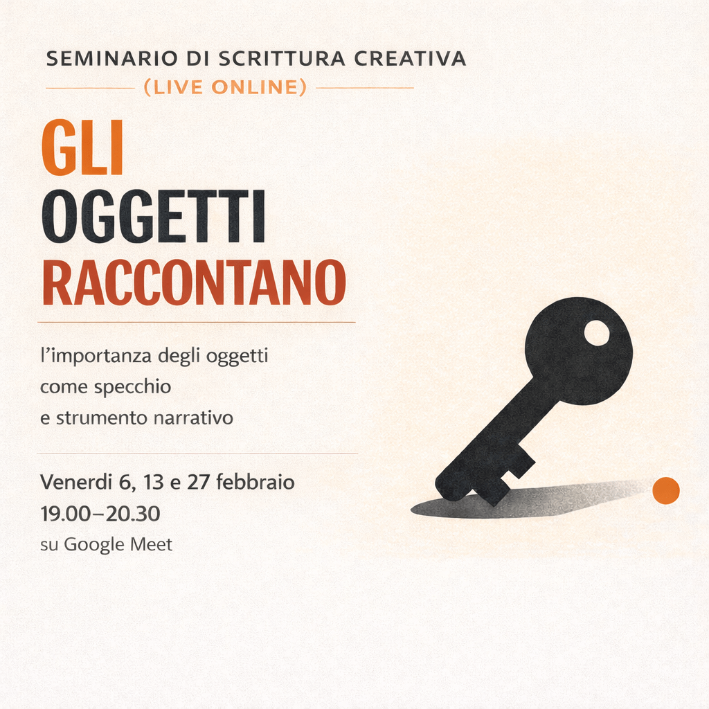 gli oggetti raccontano-seminario del mese di scrittura creativa