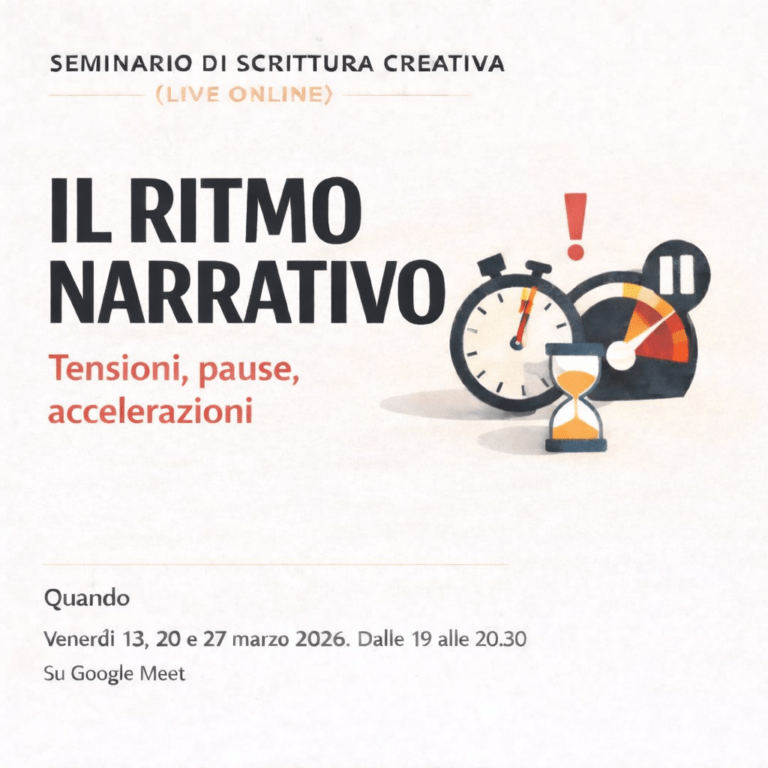 IL RITMO NARRATIVO-SEMINARIO DI SCRITTURA CREATIVA