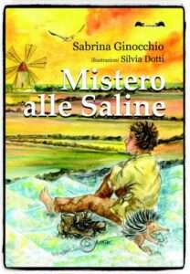 copertina del libro per ragazzi Mistero alle Saline di Sabrina Ginocchio